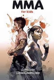 MMA pour Enfants : Guide des Arts Martiaux Mixtes